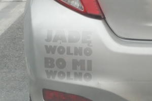 Jadę wolno, bo mi wolno! Nie masz jak, nie masz czym to się dostosuj!